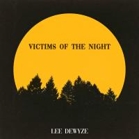 Artwork for Victims Of The Night by Lee DeWyze