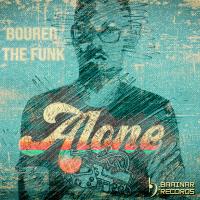 Artwork for Alone by Bourer The Funk