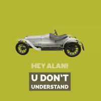 Artwork for U Don't Understand (Electro-Swing Mix) by Hey Alan!