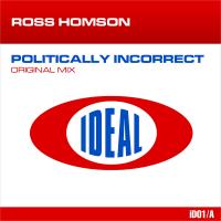 Artwork for Politically Incorrect by Ross Homson