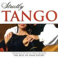 Artwork for Strictly Ballroom Series: Strictly Tango by The New 101 Strings Orchestra