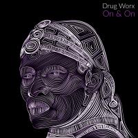 Artwork for Drug Worx by On & On
