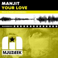 Artwork for Your Love by Manjit