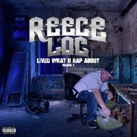 Artwork for Lived What U Rap About, Vol. 3 by Reece Loc