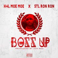 Artwork for Boss Up (feat. STL Ron Ron) by H4L Moe Moe