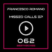 Artwork for Missed Calls EP by Francesco Romano