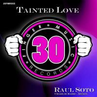 Artwork for Tainted Love (Charlie Babie Remix) by Raul Soto