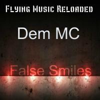 Artwork for False Smiles by Dem MC