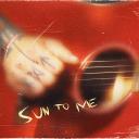 Artwork for sun to me
