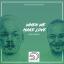 Artwork for When we make love (Original Mix)