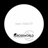 Artwork for Addict EP by Isaqov