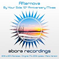 Artwork for By Your Side (10th Anniversary Mixes) by Afternova