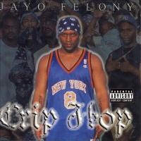 Artwork for Crip Hop by Jayo Felony