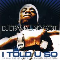 Artwork for I Told U So by Yo Gotti