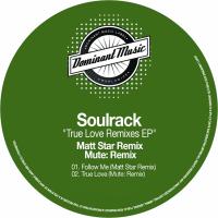 Artwork for True Love Remixes EP by Soulrack