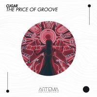 Artwork for The Price of Groove by Cugar