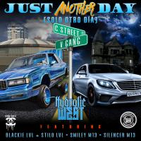 Artwork for Just Another Day (Solo Otro Dia) [feat. Blackie LVL, Stilo LVL, Smiley M13 & Silencer M13] by Hydrolic West