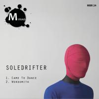 Artwork for Came To Dance EP by Soledrifter