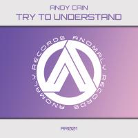 Artwork for Try To Understand by Andy Cain