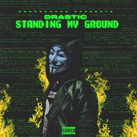 Artwork for Standing My Ground by Drastic