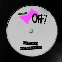 Artwork for Snatch! Off 027 by David Keno