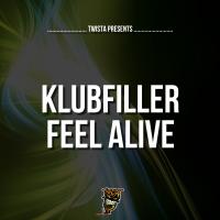 Artwork for Feel Alive by Klubfiller