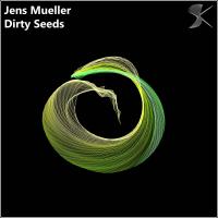 Artwork for Dirty Seeds by Jens Mueller