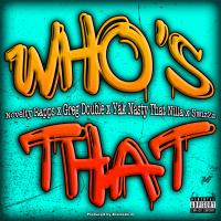 Artwork for Who's That (feat. Swizzz, Greg Double & Yak Nasty That Nilla) by Novelty Rapps