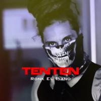Artwork for Tenten by Ronk El Piano