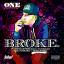 Artwork for Broke (feat. Heartbreaka, Yung Jae, Lil Crazed & Tee Cambo)