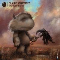 Artwork for The Rain Break by Claude VonStroke