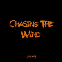 Artwork for Chasing The Wind by Anders