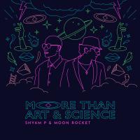 Artwork for More Than Art And Science by Shyam P