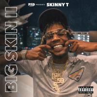 Artwork for Big Skin 2 by Skinny T