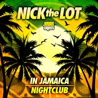 Artwork for In Jamaica / Nightclub by Nick The Lot