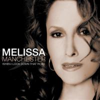 Artwork for When I Look Down That Road by Melissa Manchester