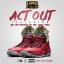 Artwork for Act Out (feat. Nef The Pharaoh, Pyrex Pissy & Tay Way)