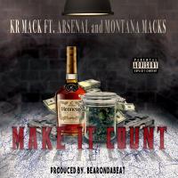 Artwork for Make It Count (feat. Arsenal & Montana Macks) by KR Mack