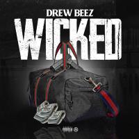 Artwork for Wicked by Drew Beez