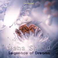 Artwork for Sequence of Dreams by Mana Shield