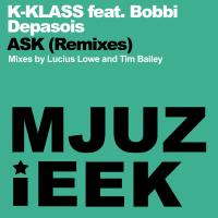 Artwork for Ask (Remixes) by K-Klass