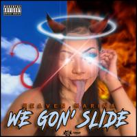 Artwork for We Gon' Slide by Heaven Marina