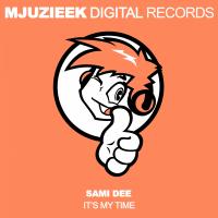 Artwork for It's My Time (Sami Dee's Sunday Morning Mix) by Sami Dee