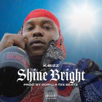 Artwork for Shine Bright by K-Bizz