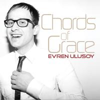 Artwork for Chords of Grace (The Album) by Evren Ulusoy