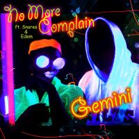 Artwork for No More Complain by Gemini