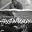 Artwork for Trust in Nobody (feat. LilAfrom62)
