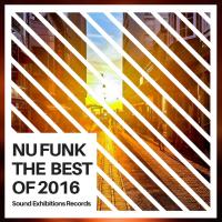 Artwork for Nu Funk The Best Of 2016 by Various Artists