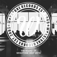 Artwork for The Sound Of Whartone Deep 2016 by Various Artists