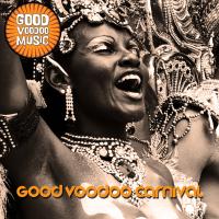 Artwork for Good Voodoo Carnival by Domineeky